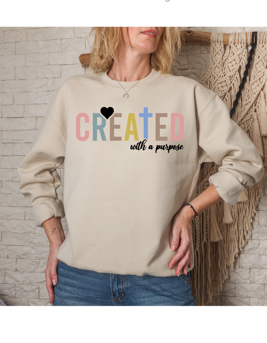 Created Purpose Crewneck Sweatshirt