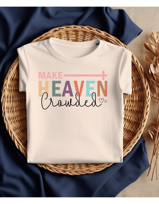 Heaven Crowded T-shirt